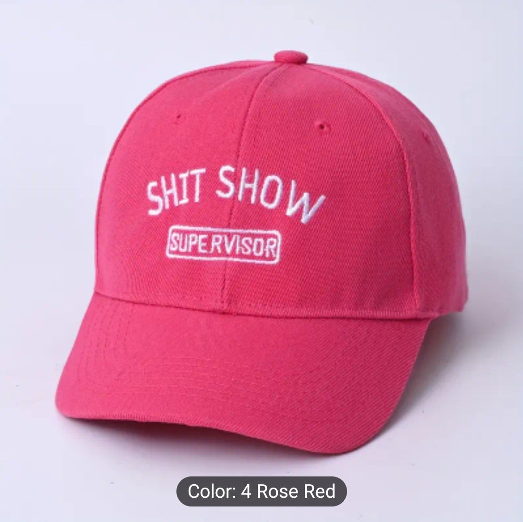 Cap for the person running the show! (Shit show supervisor)