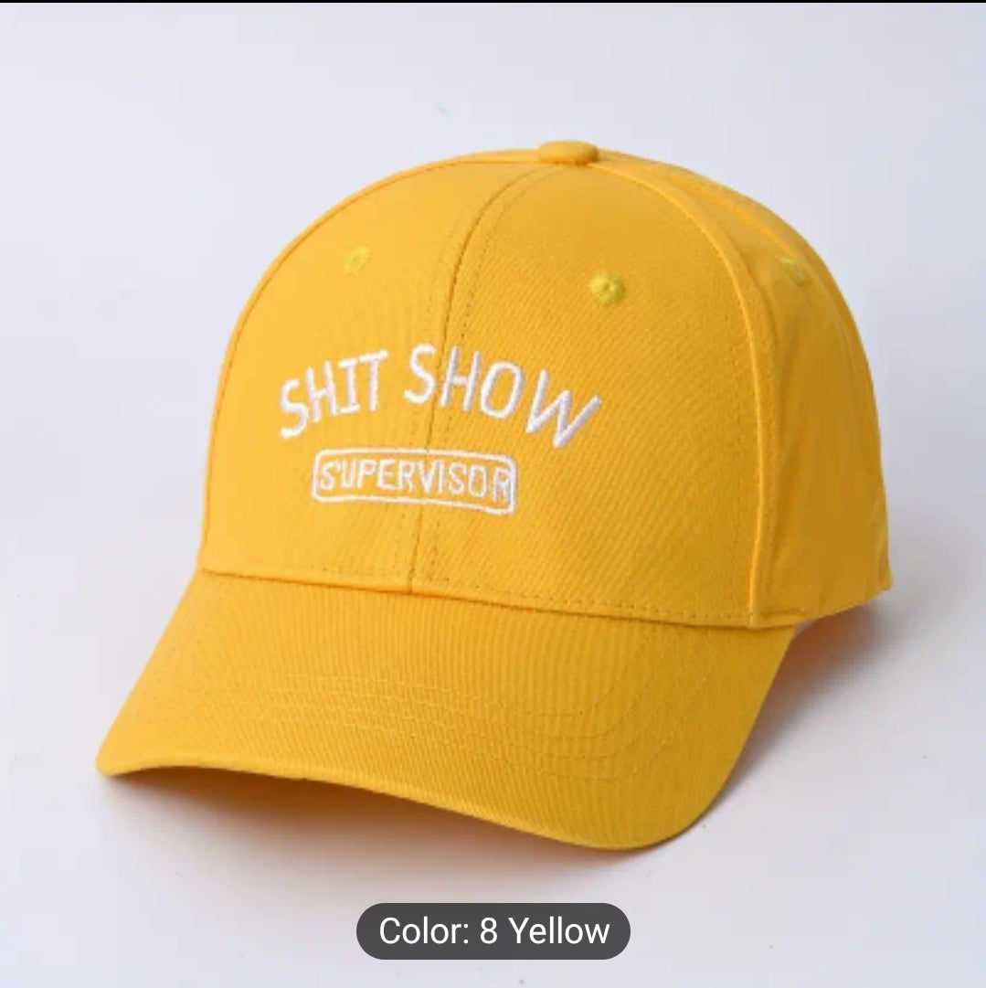 Cap for the person running the show! (Shit show supervisor)
