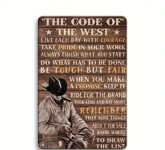 The 'Code of the West' metal sign