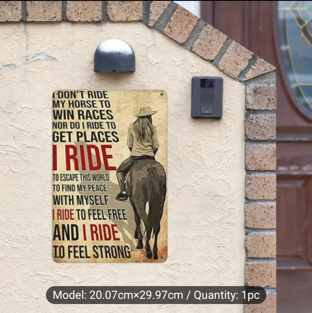 'Why I ride' metal sign (girl on horse pic)