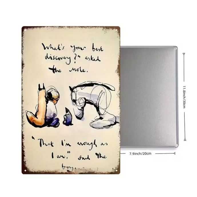 The 'boy, the fox and the horse' inspirational metal sign -  'what's your best discovery?'