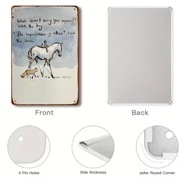 The 'boy, the fox and the horse' inspirational metal sign -  'What doesn't worry you anymore?'