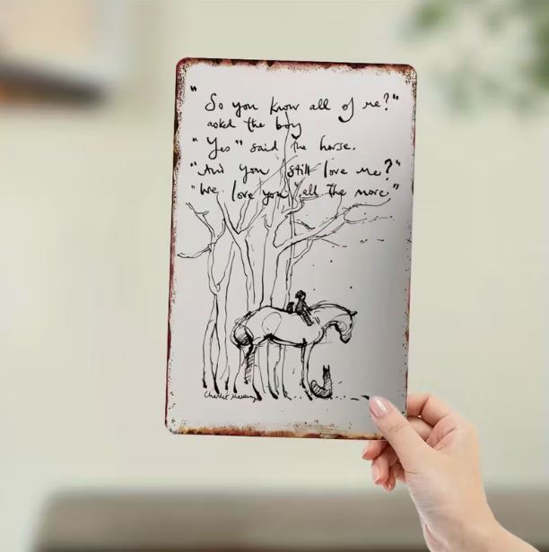The 'boy, the fox and the horse' inspirational metal sign - 'so you know all of me?'