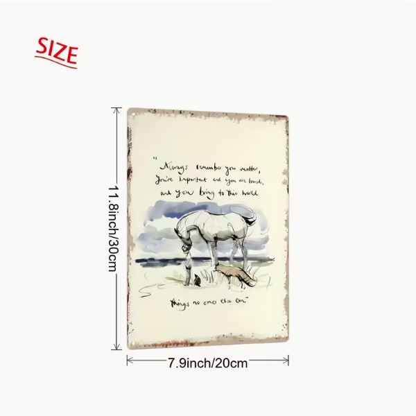 The 'boy, the fox and the horse' inspirational metal sign -  'Always remember'