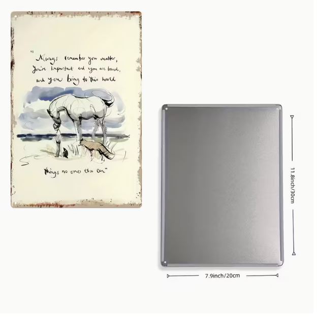 The 'boy, the fox and the horse' inspirational metal sign -  'Always remember'