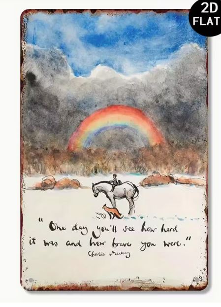 The 'boy, the fox and the horse' inspirational metal sign -  'One day you'll see'